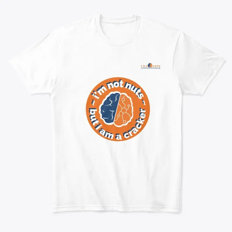 I'm not Nuts Fun Tshirt